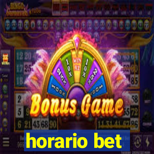 horario bet